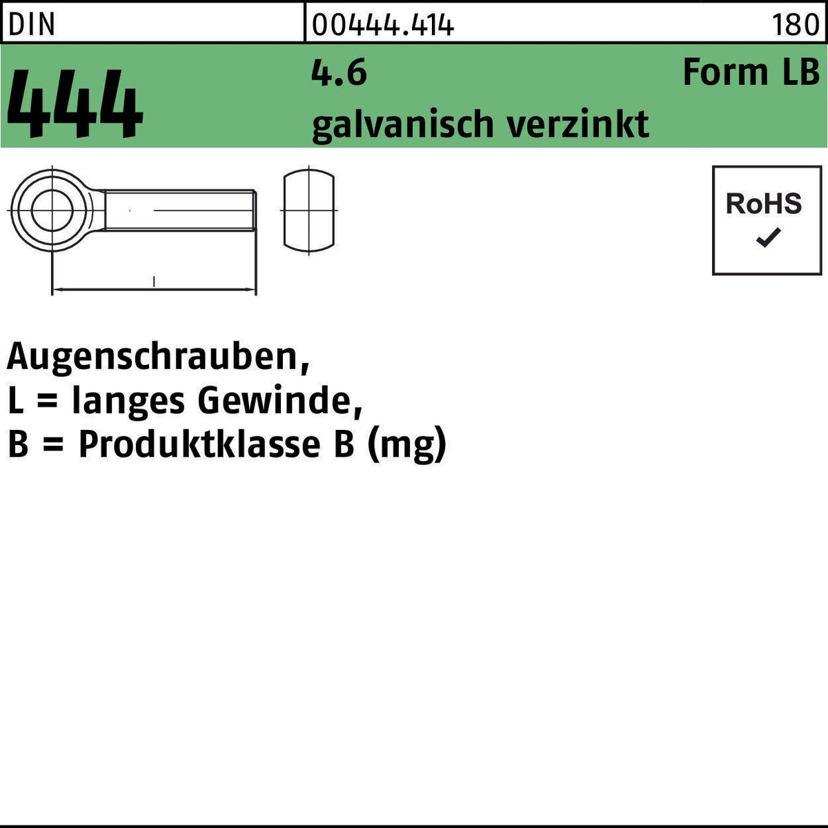 F. REYHER Augenschraube DIN 444 Form LB LBM 24 x 120 mm 4.6 galvanisch verzinkt