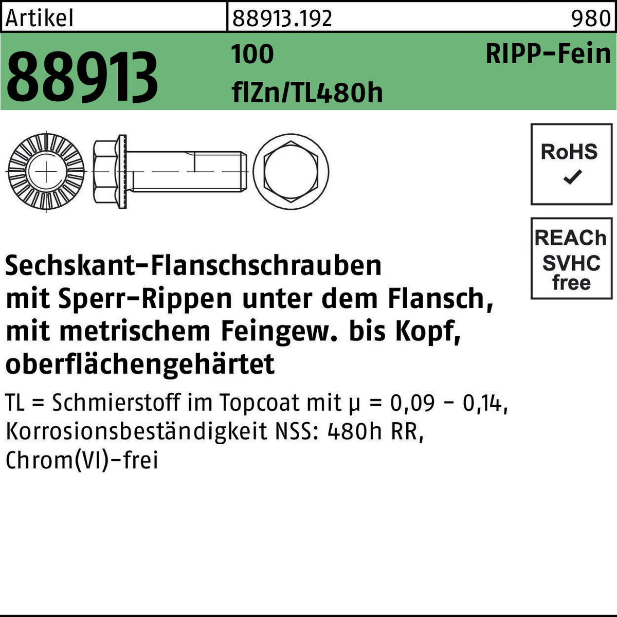 F. REYHER Sechskantflanschschraube R 88913 M5x10 Sperr-Ripp VG 500 Stück